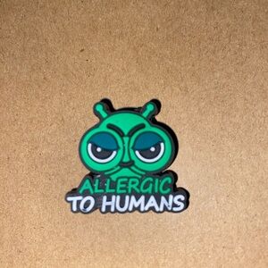 🐊6/$12🐊 Allergic to Humans Alien Croc Charm